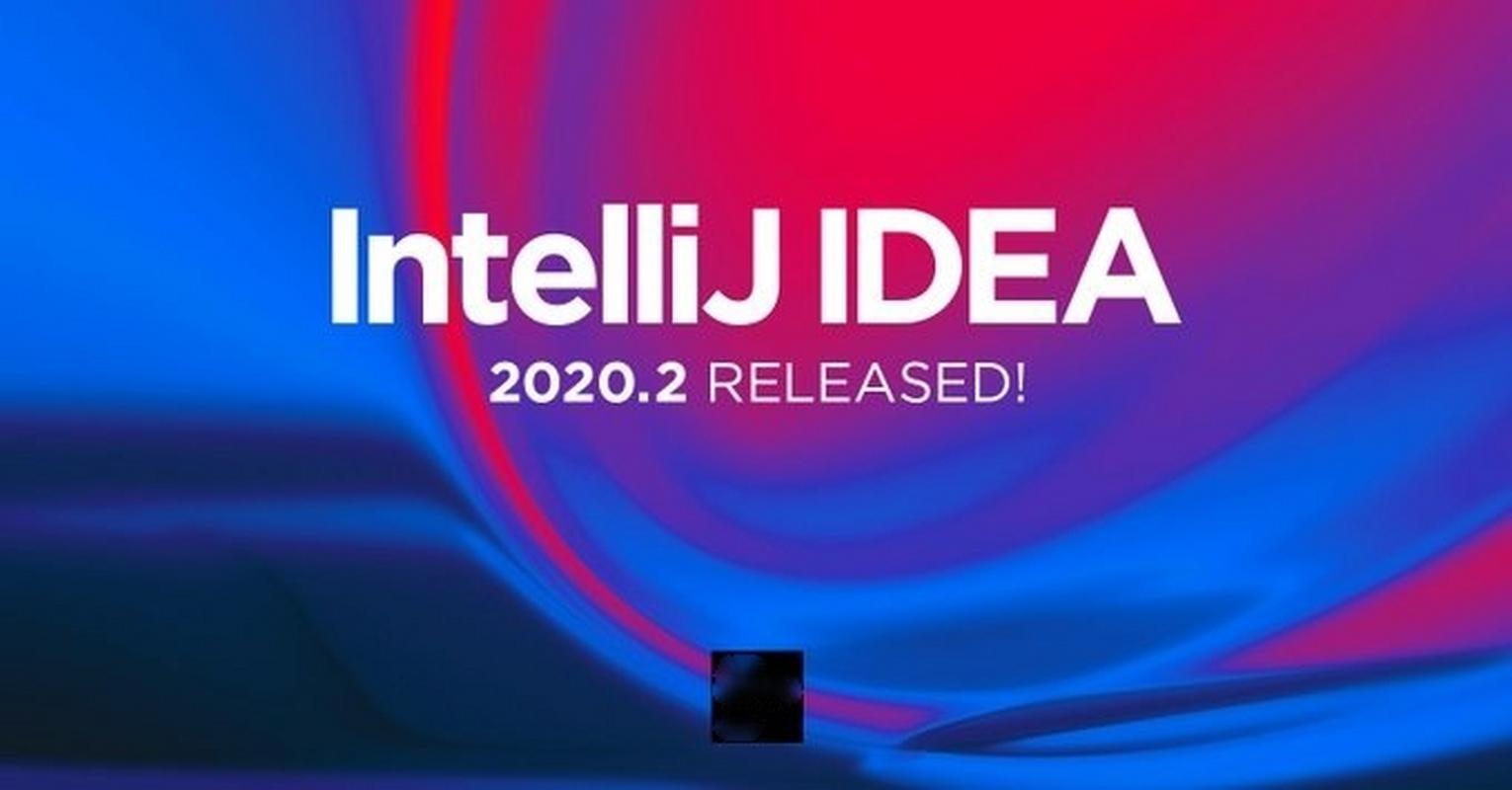 IntelliJ IDEA 2020.2新版本发布，两大亮点助你高效编程？